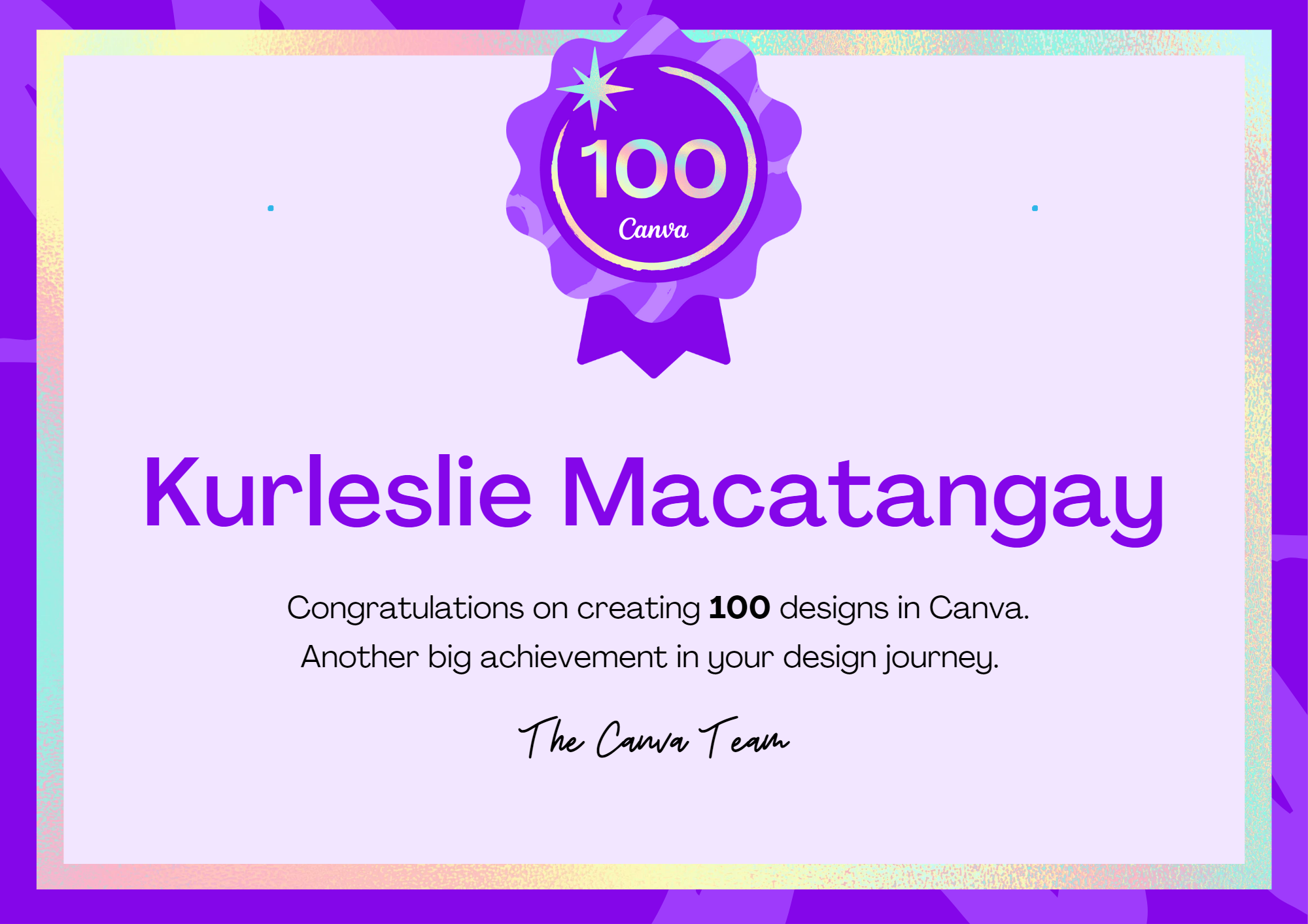 CANVA Certificate for Making 100  Graphic designs