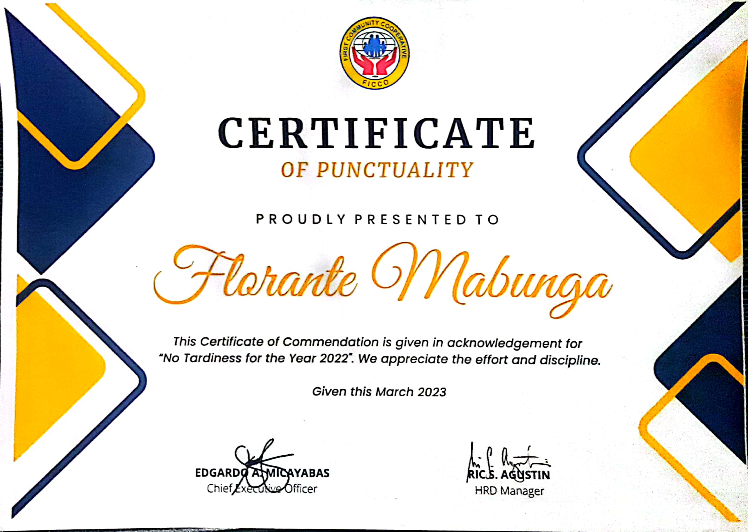 Appreciate the Effort and Discipline " No Tardiness" for the Year 2022.